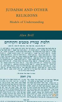 bokomslag Judaism and Other Religions: Models of Understanding