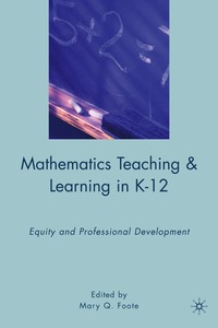 bokomslag Mathematics Teaching and Learning in K-12