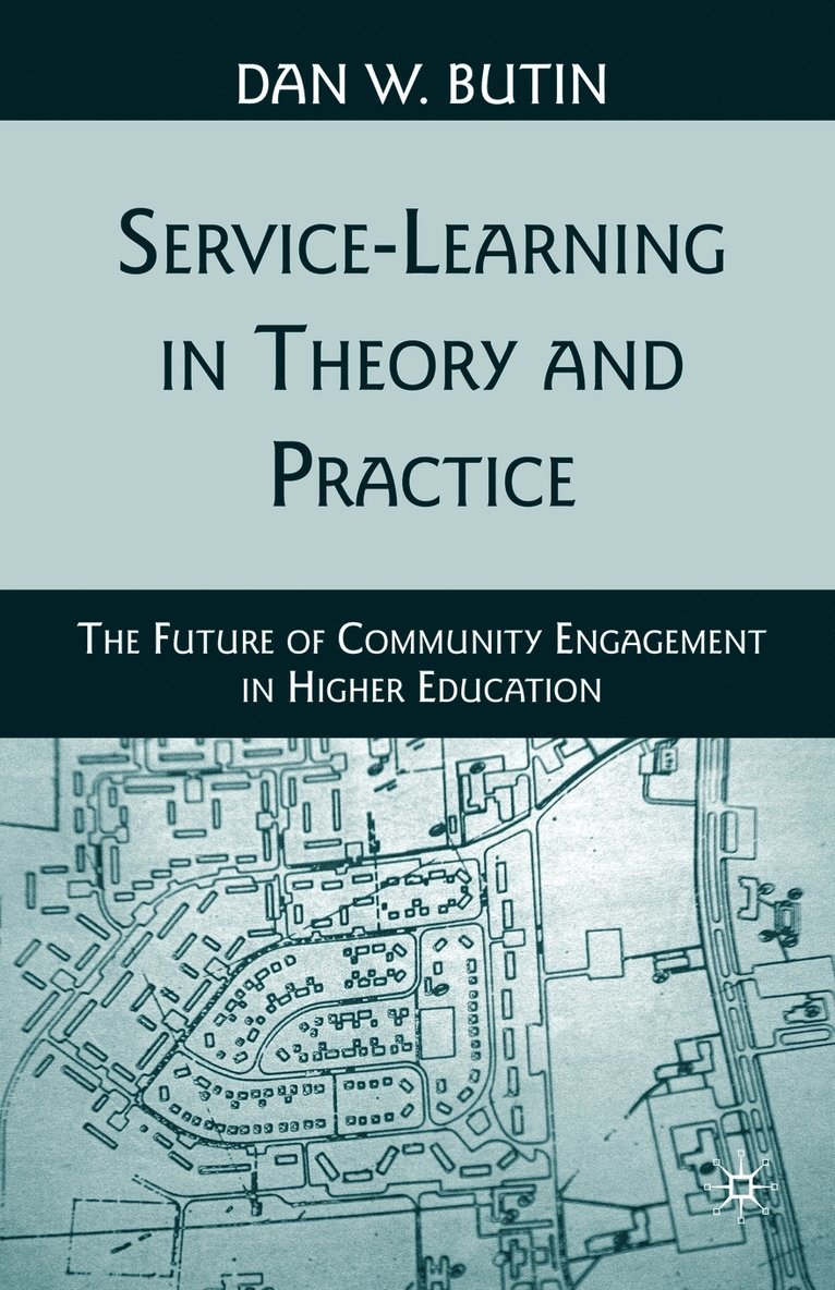 Service-Learning in Theory and Practice 1