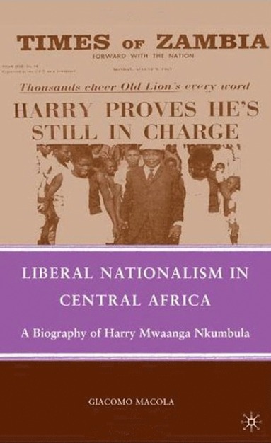 bokomslag Liberal Nationalism in Central Africa