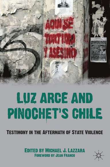 bokomslag Luz Arce and Pinochet's Chile