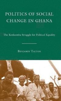 bokomslag Politics of Social Change in Ghana