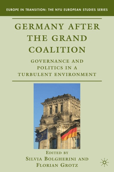 S. Bolgherini, F. Grotz - Germany after the Grand Coalition, Inbunden