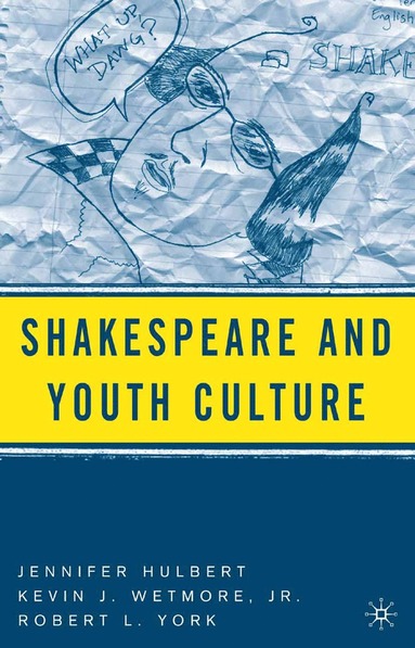 bokomslag Shakespeare and Youth Culture