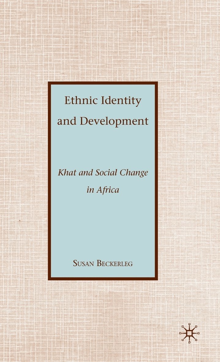 S. Beckerleg, Susan Beckerleg - Ethnic Identity and Development, Inbunden