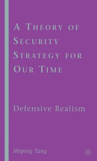 bokomslag A Theory of Security Strategy for Our Time