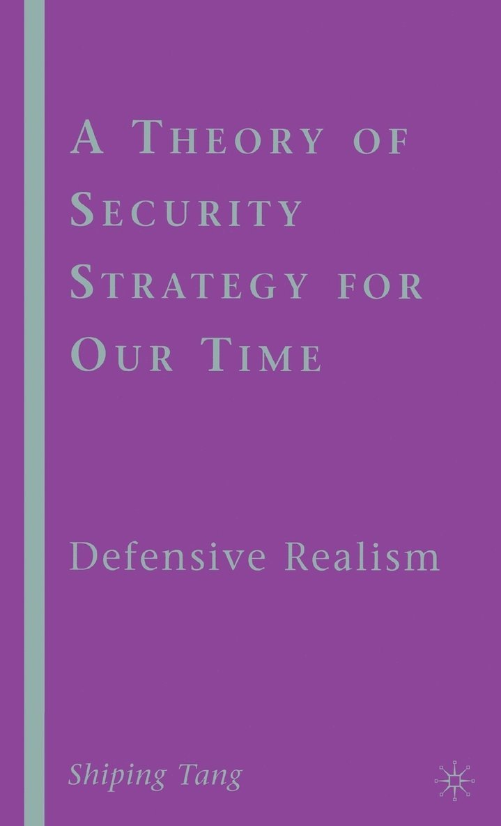 A Theory of Security Strategy for Our Time 1