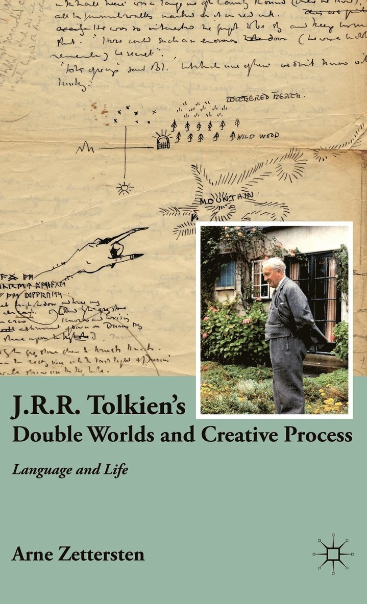 J.R.R. Tolkien's Double Worlds and Creative Process 1