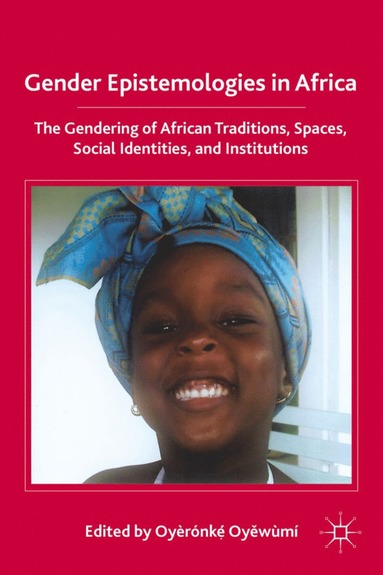 bokomslag Gender Epistemologies in Africa