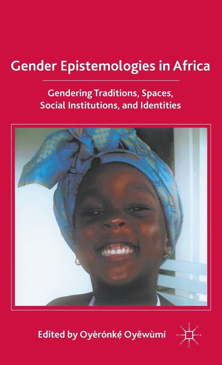 O. Oyewumi, Oyeronke Oyewumi - Gender Epistemologies in Africa, Inbunden
