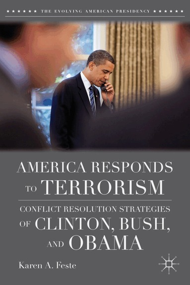 K. Feste - America Responds to Terrorism, Inbunden