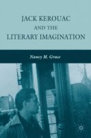 bokomslag Jack Kerouac and the Literary Imagination