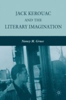 Jack Kerouac and the Literary Imagination 1