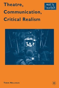 bokomslag Theatre, Communication, Critical Realism