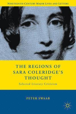 The Regions of Sara Coleridge's Thought 1