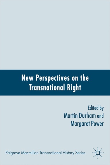 M. Durham - New Perspectives on the Transnational Right, Inbunden