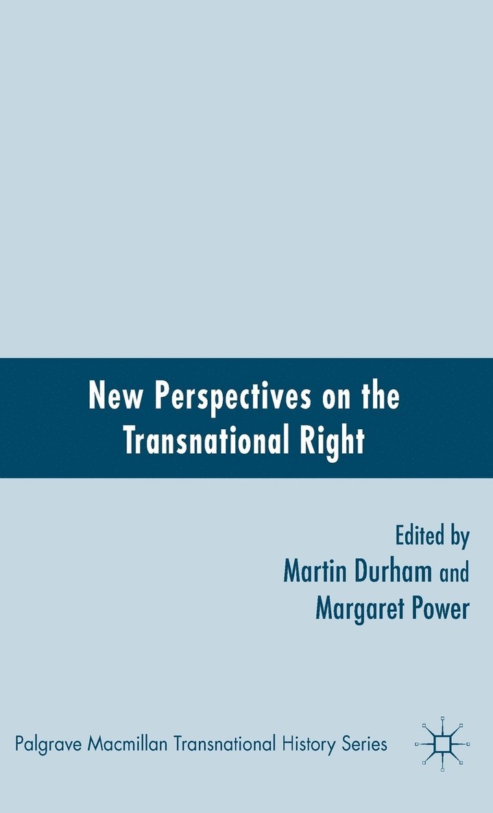 New Perspectives on the Transnational Right 1