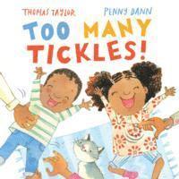 Thomas Taylor - Too Many Tickles!, Häftad