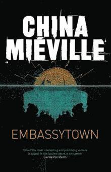 China Miéville - Embassytown, Häftad