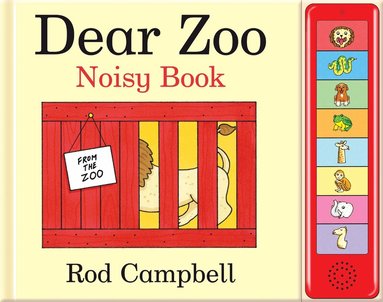 Rod Campbell - Dear Zoo Noisy Book, Inbunden