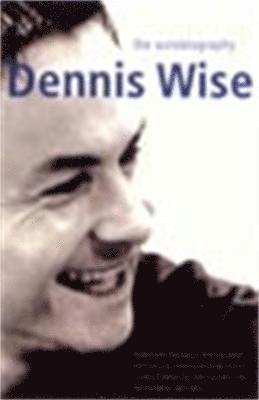 bokomslag Dennis Wise
