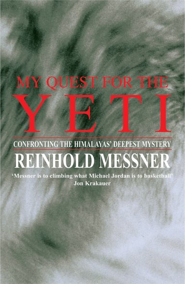 Reinhold Messner - My Quest for the Yeti, Häftad