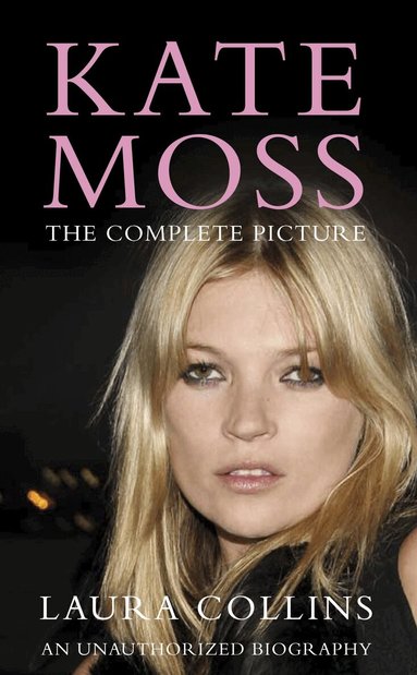 Laura Collins - Kate Moss, Häftad