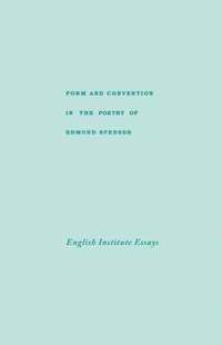 bokomslag Form and Convention in the Poetry of Edmund Spenser
