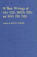 Basic Writings of Mo Tzu, Hsün Tzu, and Han Fei Tzu