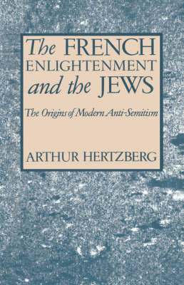 The French Enlightenment and the Jews 1