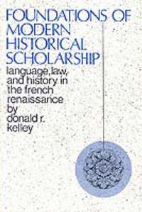 bokomslag Foundations of Modern Historical Scholarship