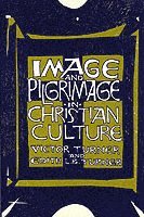 Image and Pilgrimage in Christian Culture 1