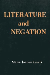 bokomslag Literature and Negation