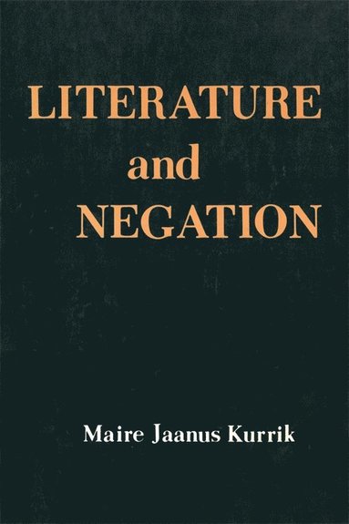 bokomslag Literature and Negation