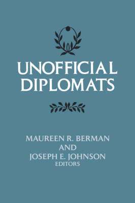 Maureen Berman, Joseph Johnson - Unofficial Diplomats, Häftad
