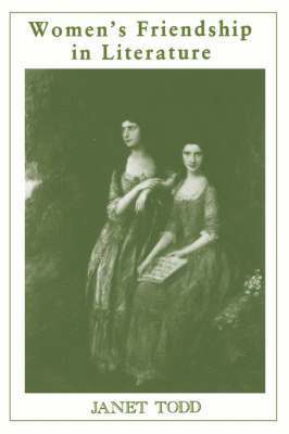 Janet Todd - Women's Friendship in Literature, Häftad