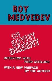 bokomslag On Soviet Dissent