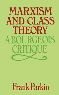 bokomslag Marxism and Class Theory