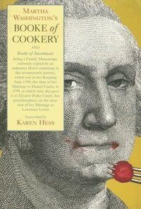 bokomslag Martha Washington's Booke of Cookery and Booke of Sweetmeats