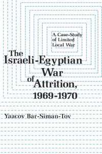 bokomslag The Israeli-Egyptian War of Attrition, 1969-1970