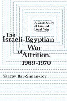 bokomslag The Israeli-Egyptian War of Attrition, 1969-1970