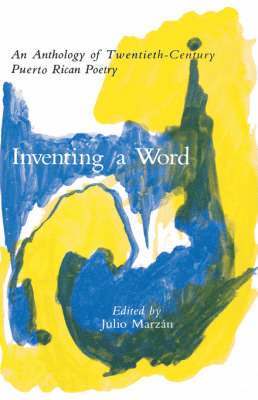 Julio Marzán, Julio Marzan - Inventing a Word, Inbunden