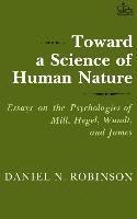 Daniel N. Robinson - Toward a Science of Human Nature, Häftad