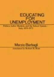 Educating for Unemployment