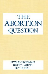 bokomslag The Abortion Question