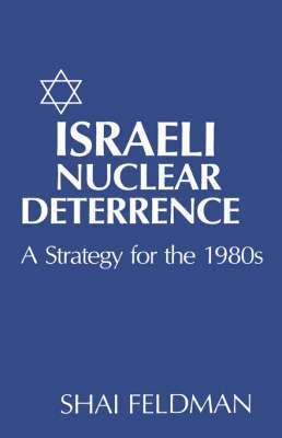 bokomslag Israeli Nuclear Deterrence