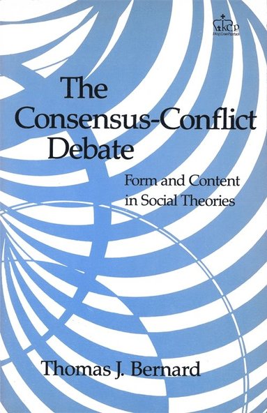 bokomslag Consensus-Conflict Debate