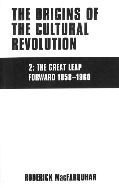 Roderick MacFarquhar - Origins of the Cultural Revolution, Häftad