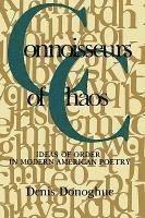 Denis Donoghue - Connoisseurs of Chaos, Häftad