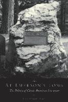 John Carlos Rowe - At Emerson's Tomb, Häftad
